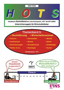 HOTS Themenbände: HOTS Themenband 5: Buchführung, Wirtschaftsrechnen, Steuern, Absatzwege