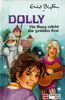 Dolly, Die Burg erlebt ihr größtes Fest