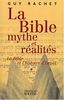 La Bible, mythes et réalités. Vol. 1. L'Ancien Testament et l'histoire ancienne d'Israël : des origines à Moïse