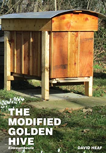 David Heaf The Modified Golden Hive (Einraumbeute)
