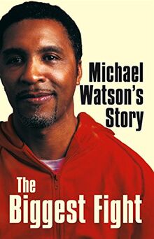 The Biggest Fight: Michael Watson's Story