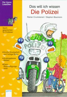 Das will ich wissen, Die Polizei