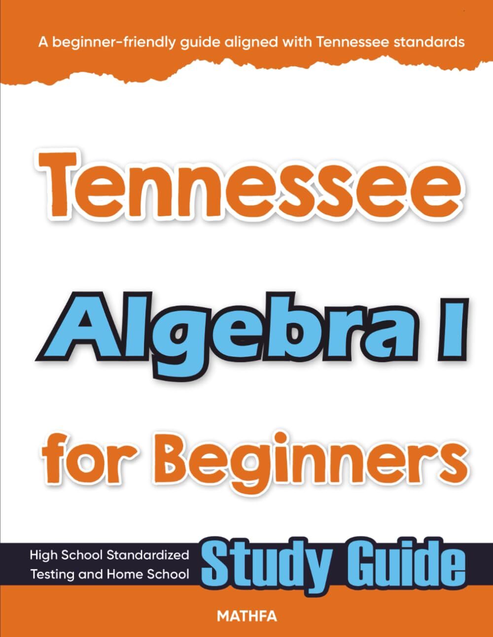 Tennessee Algebra I for Beginners