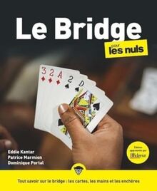 Le bridge pour les Nuls, grand format, 3e éd