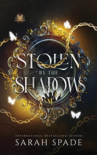 Sarah Spade Stolen By The Shadows (Sombra Demons, Band 2)