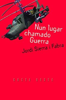 Nun lugar chamado guerra (Costa Oeste, Band 36)