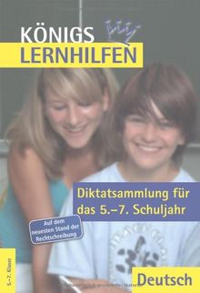 Königs Lernhilfen - Diktatsammlung 5-7. Schuljahr