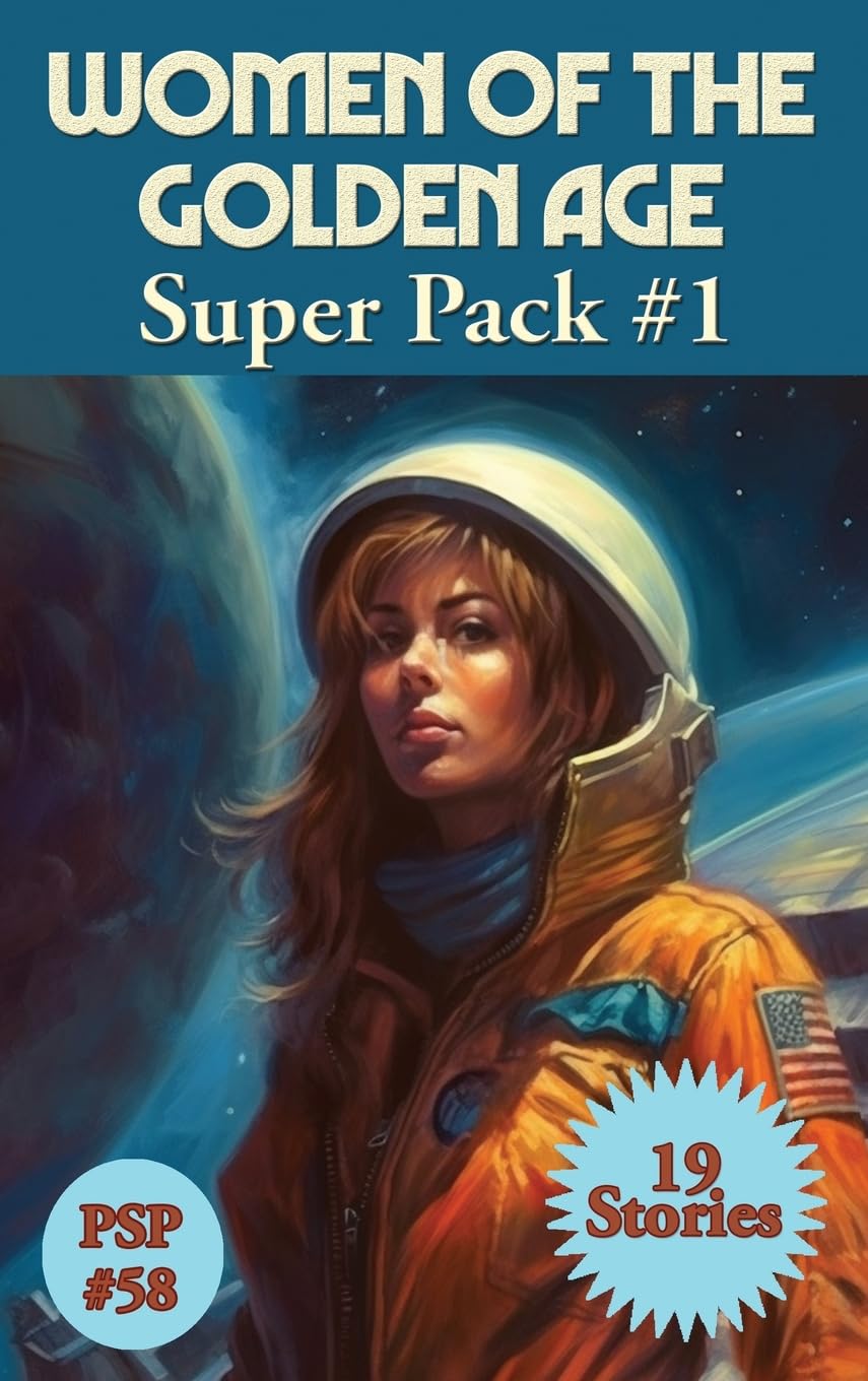 Women of the Golden age Super Pack#1 (Positronic Super Pack, Band 57)