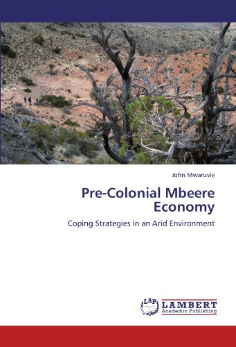 Pre-Colonial Mbeere Economy: Coping Strategies in an Arid Environment