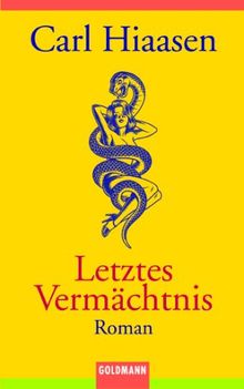 Letztes Vermächtnis. Roman