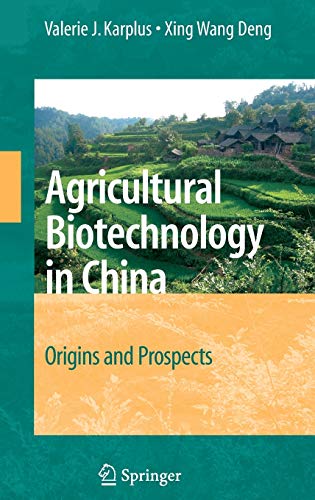 Agricultural Biotechnology in China: Origins and Prospects