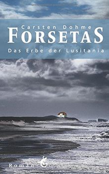 Forsetas - Das Erbe der Lusitania (edition pantravel)