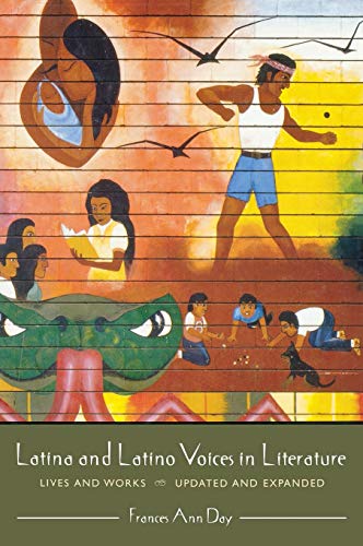 Latina and Latino Voices in Literature: Lives and Works, Updated and Expanded