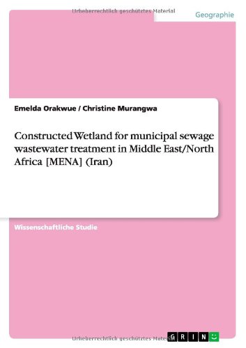 Constructed Wetland for municipal sewage wastewater treatment in Middle East/North Africa [MENA] (Iran)