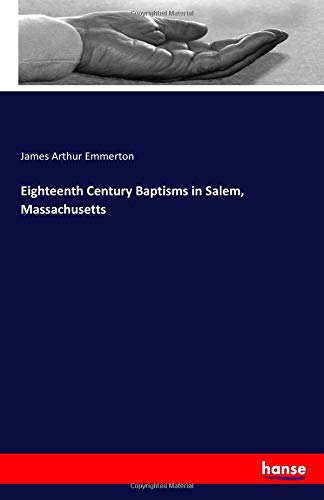 Eighteenth Century Baptisms in Salem, Massachusetts