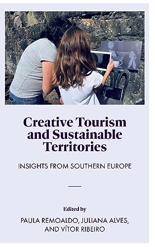 Creative Tourism and Sustainable Territories: Insights from Southern Europe