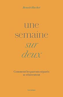 Une semaine sur deux : comment les parents séparés se réinventent