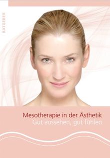 Mesotherapie in der Ästhetik: Gut aussehen, gut fühlen