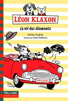 Léon Klaxon, Tome 2 : Le vol des diamants
