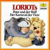 Loriots Peter und der Wolf / Karneval der Tiere
