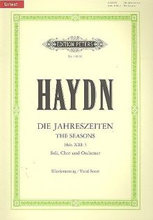 Die Jahreszeiten Hob. XXI: 3 / URTEXT: Oratorium für 3 Solostimmen, Chor und Orchester / Klavierauszug