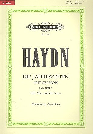Die Jahreszeiten Hob. XXI: 3 / URTEXT: Oratorium für 3 Solostimmen, Chor und Orchester / Klavierauszug