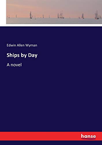 Ships by Day: A novel