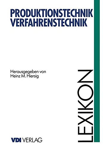 Lexikon Produktionstechnik Verfahrenstechnik (VDI-Buch)