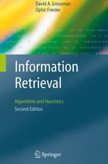 Information Retrieval: Algorithms and Heuristics (The Information Retrieval Series)(2nd Edition)