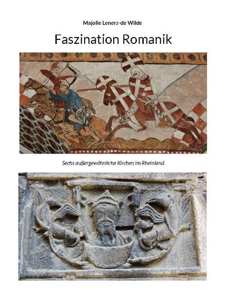 Faszination Romanik: Sechs außergewöhnliche Kirchen im Rheinland