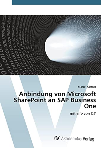 Anbindung von Microsoft SharePoint an SAP Business One: mithilfe von C#