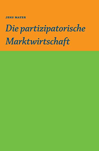 Die partizipative Marktwirtschaft