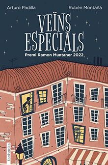 Veïns especials: Premi Ramon Muntaner 2022 (Ficció)