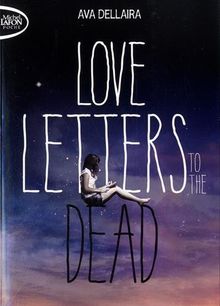 Love letters to the dead