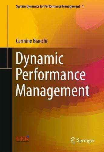 Dynamic Performance Management (System Dynamics for Performance Management)