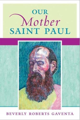 Gaventa, Beverly Roberts Our Mother Saint Paul