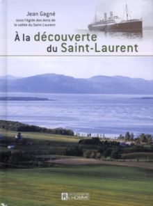 A la Découverte du Saint Laurent