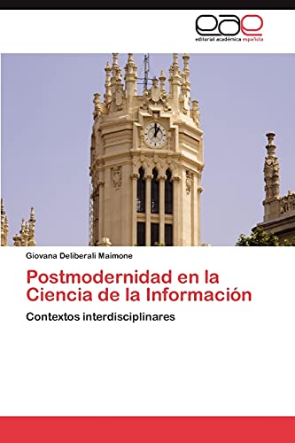 Postmodernidad en la Ciencia de la Información: Contextos interdisciplinares