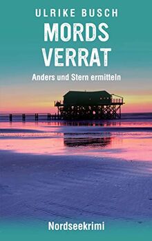 Mordsverrat: Nordseekrimi (Anders und Stern ermitteln, Band 2)