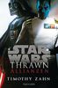 Star Wars™ Thrawn - Allianzen (Die Thrawn-Trilogie (Kanon), Band 2)