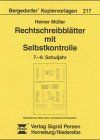 Rechtschreibblätter mit Selbstkontrolle, neue Rechtschreibung, 7.-9. Schuljahr