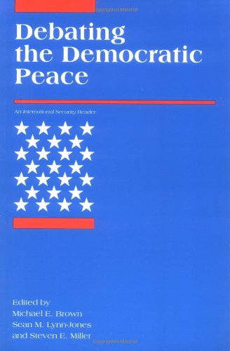 Debating the Democratic Peace (International Security Readers)