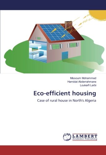 Eco-efficient housing: Case of rural house in North's Algeria