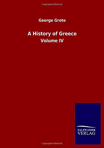 A History of Greece: Volume IV