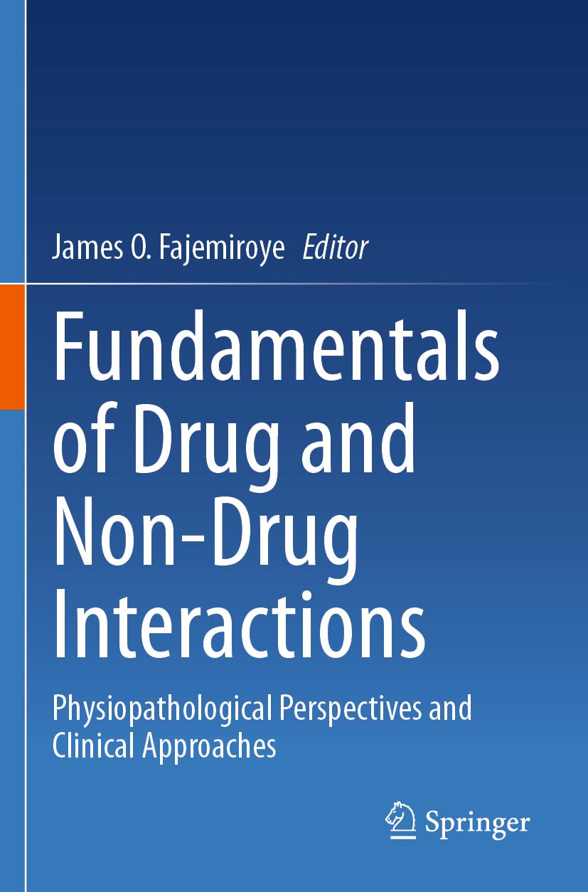 Fundamentals of Drug and Non-Drug Interactions