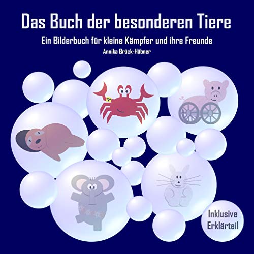 Das Buch der besonderen Tiere: Ein Bilderbuch für kleine Kämpfer und ihre Freunde (Bücher für kleine Kämpfer)