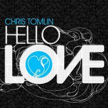 Hello Love de Tomlin,Chris | CD | état bon