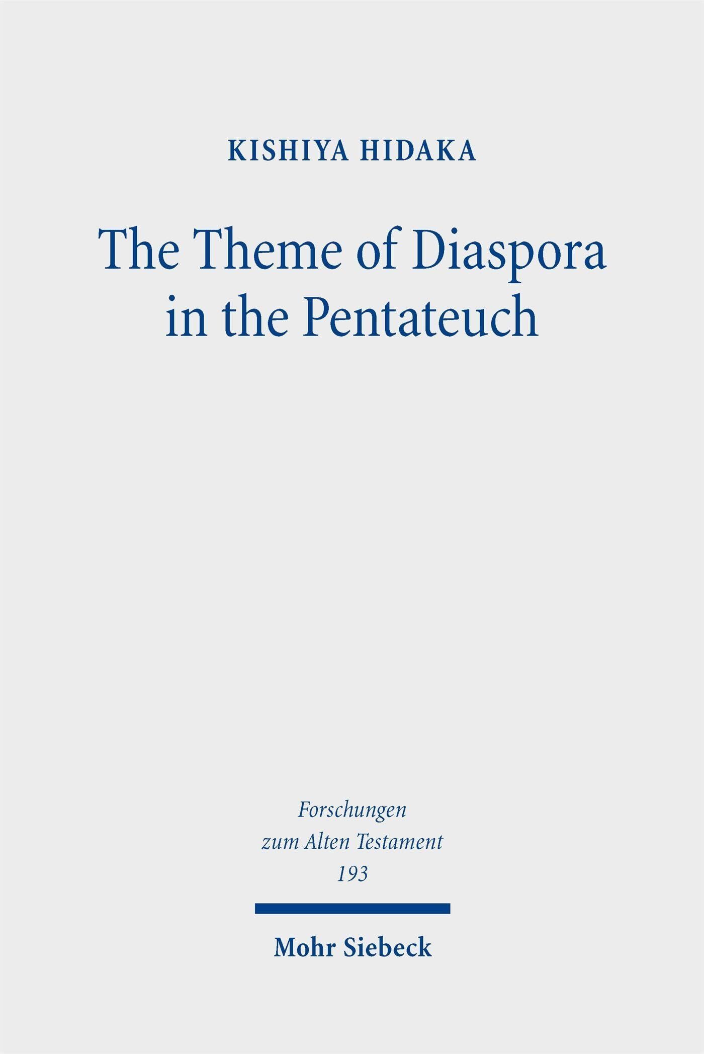The Theme of Diaspora in the Pentateuch - Neuware