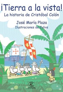 ¡Tierra a la vista! (LIBROS INFANTILES Y JUVENILES)
