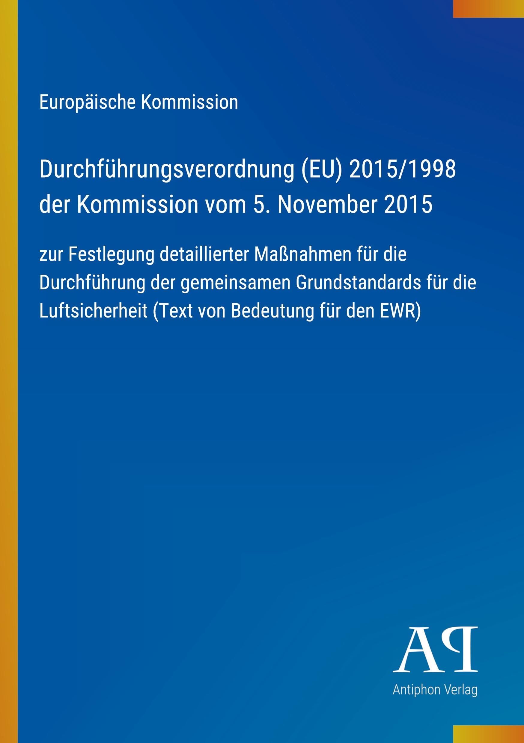 Durchführungsverordnung (EU) 2015/1998 der Kommission vom 5. November 2015